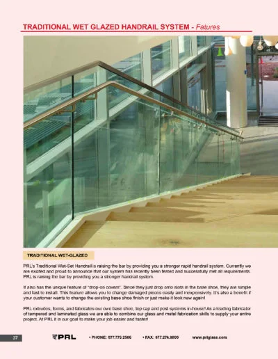 Traditional Wet Glazed Handrail System - Features
