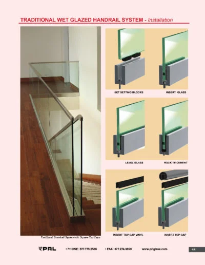 Traditional Wet Glazed Handrail System - Installation