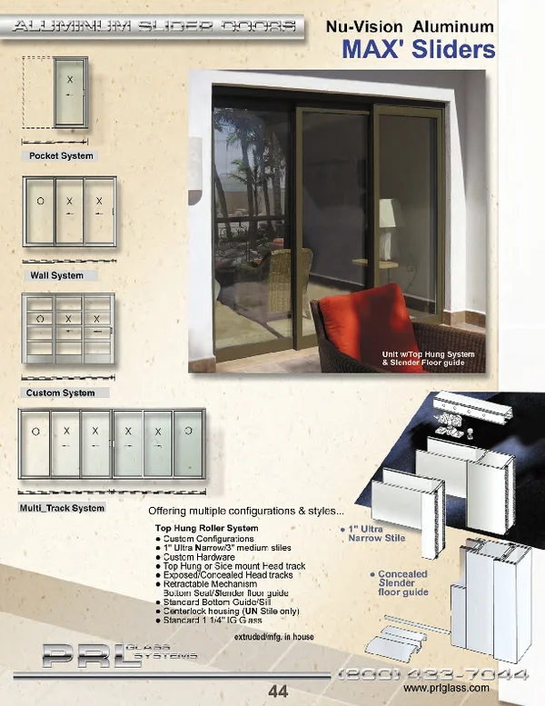 Aluminum sliding doors are offered in multiple configurations and styles.