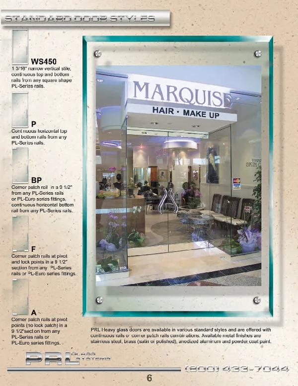 Styles to fit the most sophisticated Frameless Glass Door Designs.